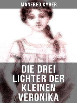 cover image of Die drei Lichter der kleinen Veronika